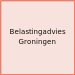 Belastingadvies Groningen